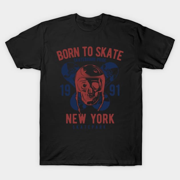 Born To Skate New York T-Shirt by BrillianD